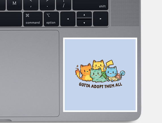 Gotta Adopt Them All