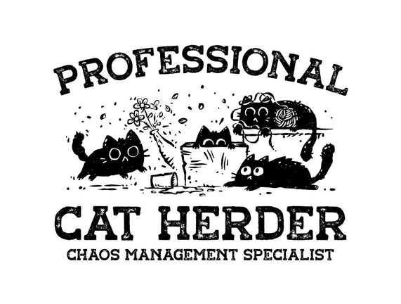 Professional Cat Herder