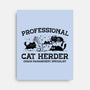 Professional Cat Herder-None-Stretched-Canvas-kg07