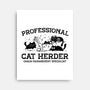 Professional Cat Herder-None-Stretched-Canvas-kg07