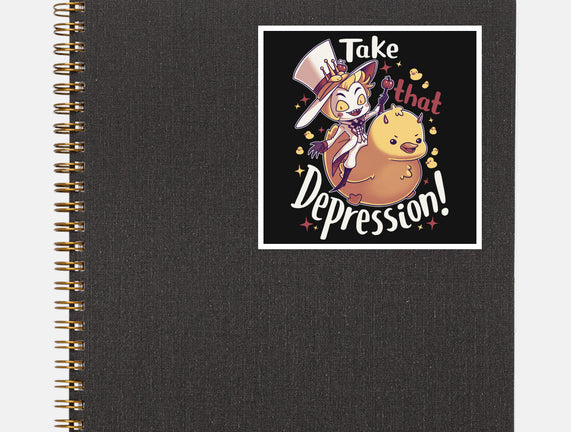 Take That Depression