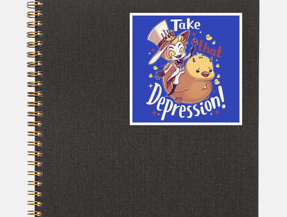 Take That Depression
