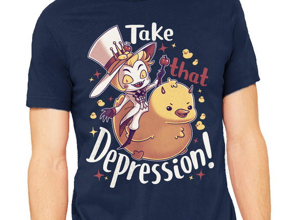 Take That Depression