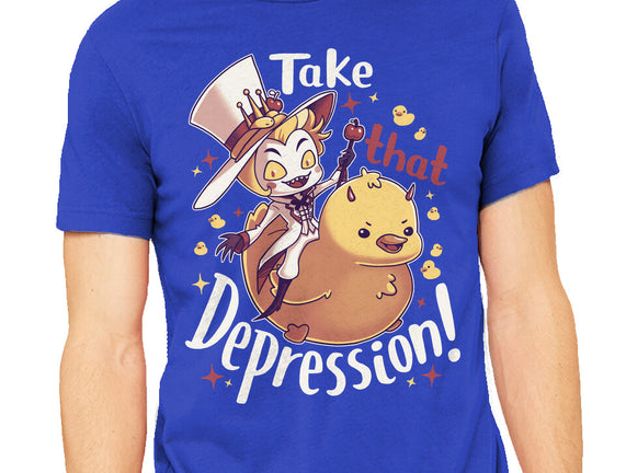 Take That Depression