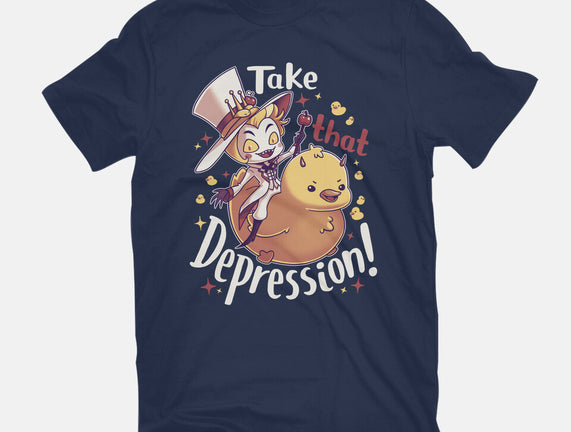 Take That Depression