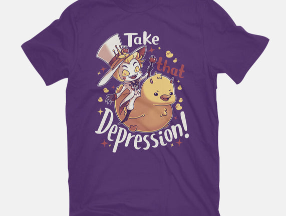 Take That Depression