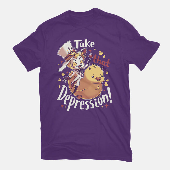 Take That Depression-Mens-Basic-Tee-Geekydog