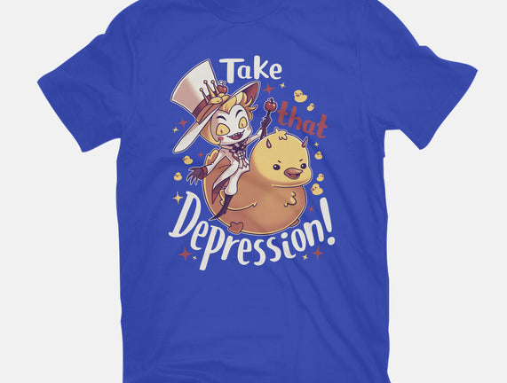 Take That Depression