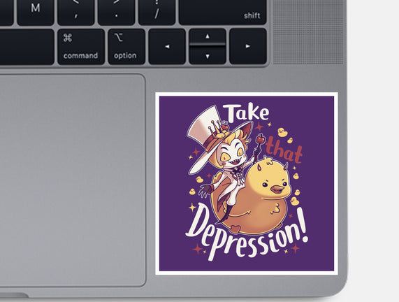Take That Depression