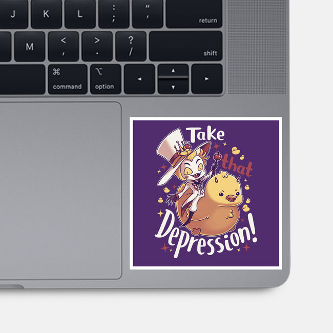 Take That Depression-None-Glossy-Sticker-Geekydog