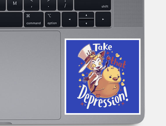 Take That Depression