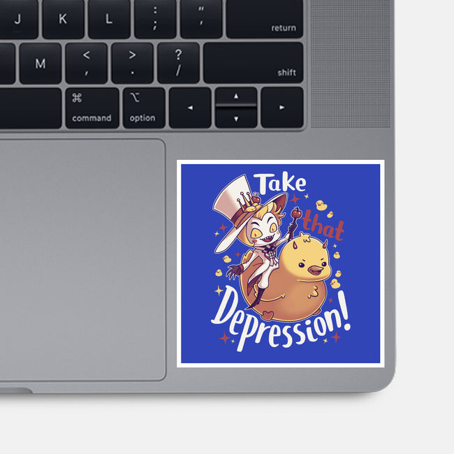Take That Depression-None-Glossy-Sticker-Geekydog