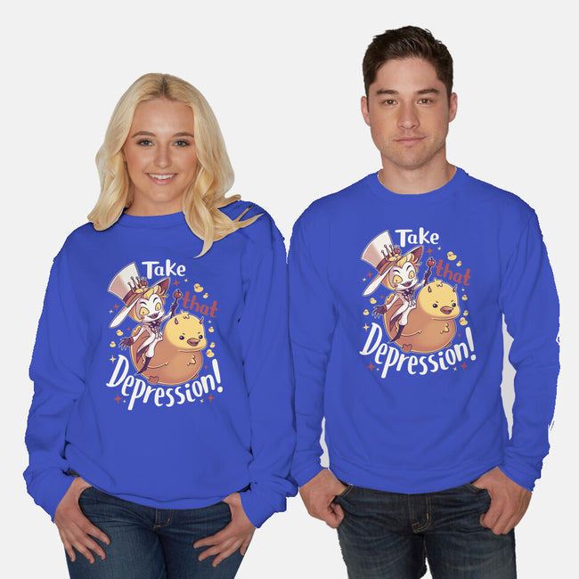 Take That Depression-Unisex-Crew Neck-Sweatshirt-Geekydog