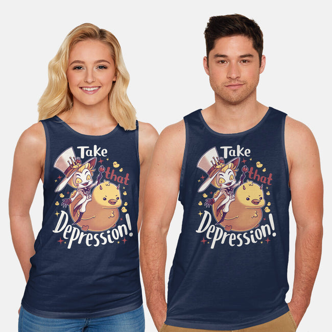 Take That Depression-Unisex-Basic-Tank-Geekydog