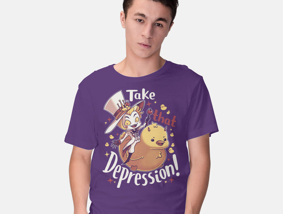 Take That Depression