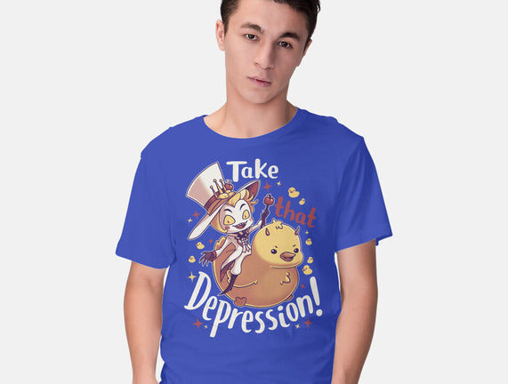 Take That Depression