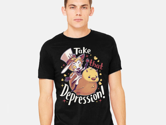 Take That Depression