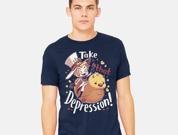 Take That Depression