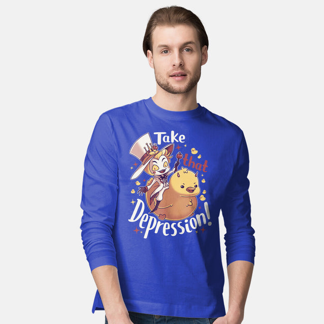 Take That Depression-Mens-Long Sleeved-Tee-Geekydog