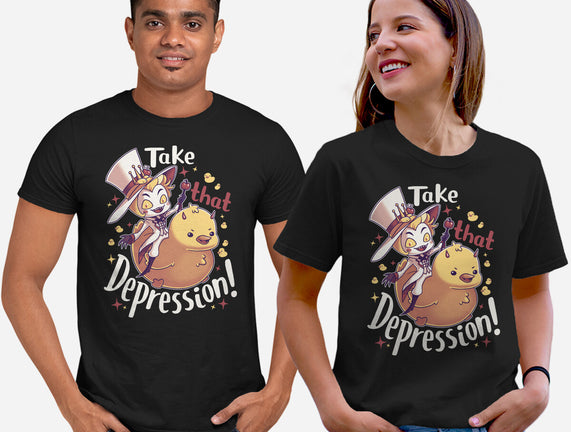 Take That Depression