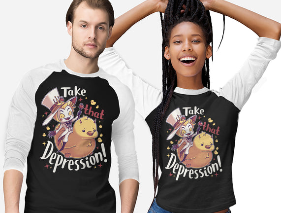 Take That Depression
