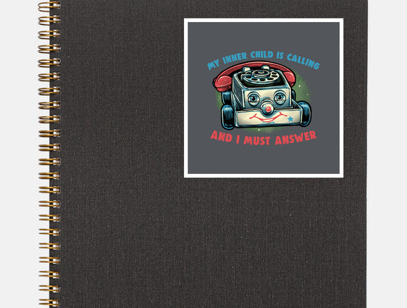 My Inner Child Is Calling