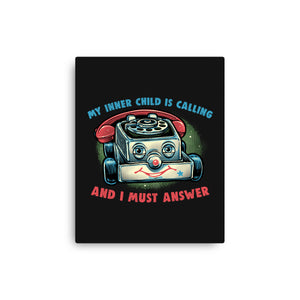 My Inner Child Is Calling