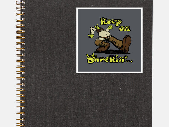 Keep On Shrekin