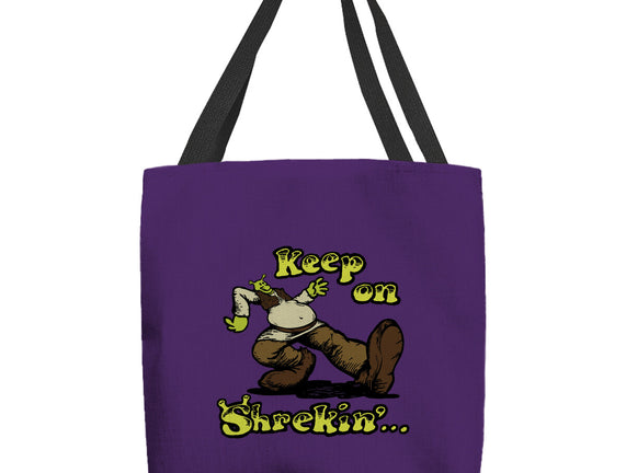 Keep On Shrekin