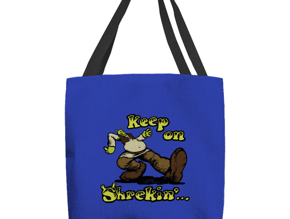 Keep On Shrekin
