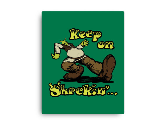 Keep On Shrekin