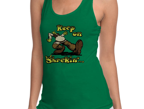 Keep On Shrekin