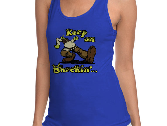 Keep On Shrekin