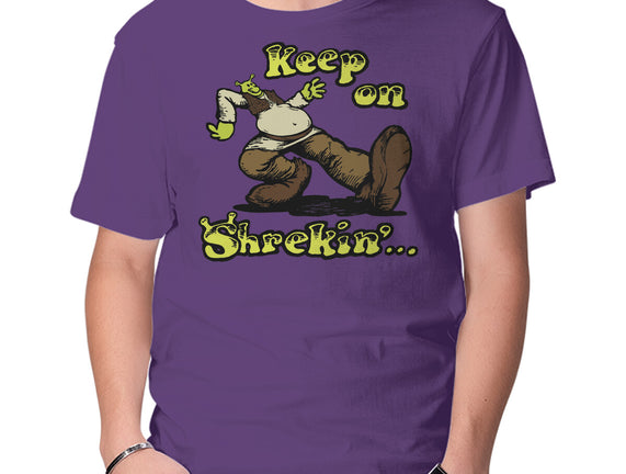Keep On Shrekin