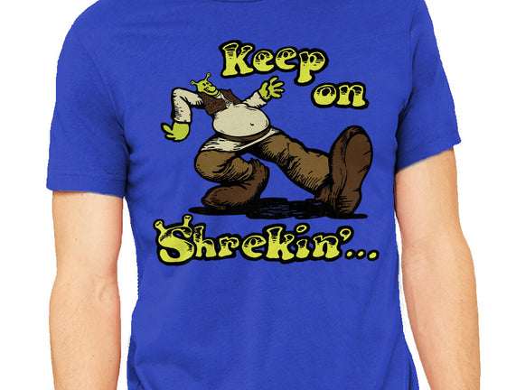 Keep On Shrekin