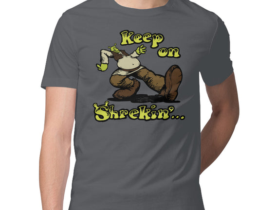 Keep On Shrekin