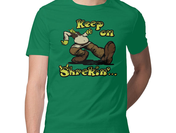 Keep On Shrekin
