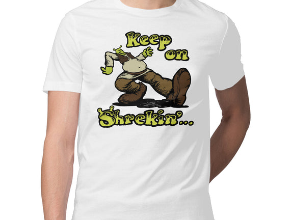 Keep On Shrekin