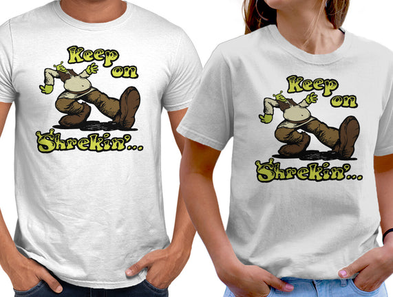Keep On Shrekin