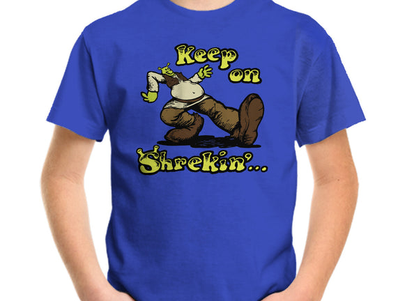 Keep On Shrekin