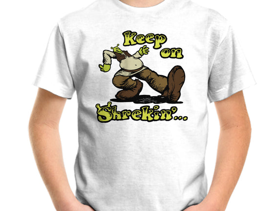 Keep On Shrekin