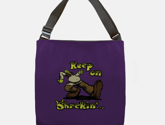 Keep On Shrekin