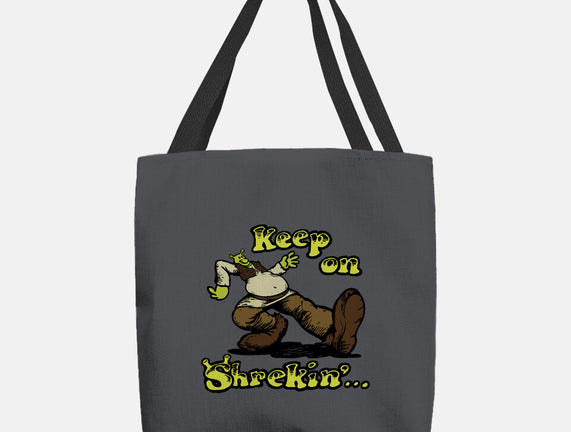 Keep On Shrekin