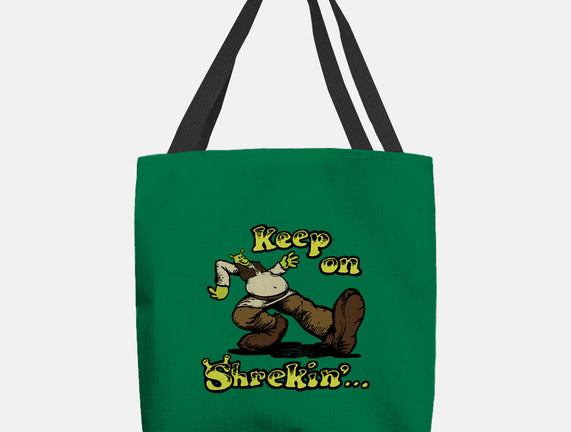 Keep On Shrekin