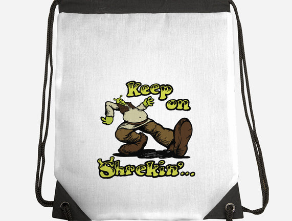 Keep On Shrekin