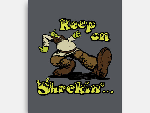 Keep On Shrekin