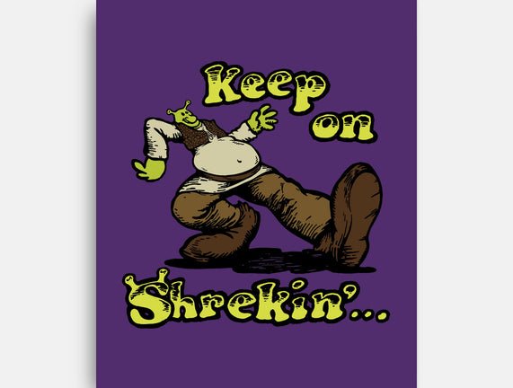 Keep On Shrekin