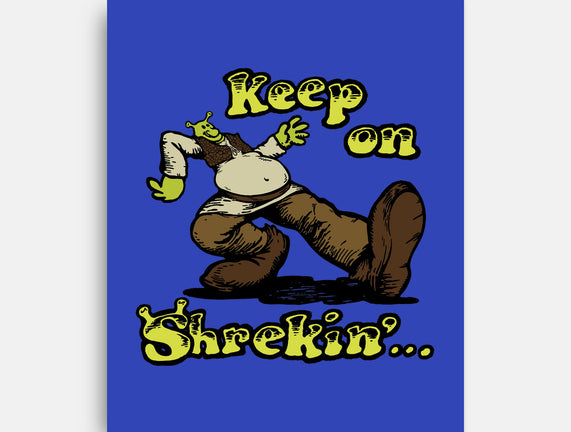 Keep On Shrekin