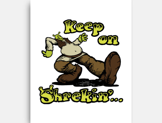 Keep On Shrekin
