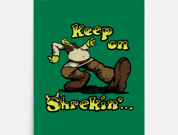 Keep On Shrekin